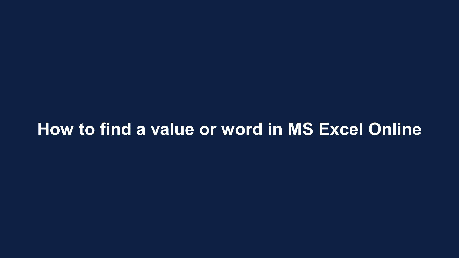 How to find a value or word in ms excel online a guide by myguide